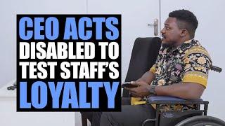 CEO Acts Disabled To Test Staff's Loyalty | Moci Studios
