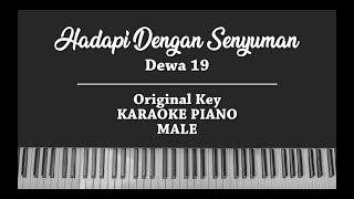 Hadapi Dengan Senyuman (MALE KARAOKE PIANO COVER) Dewa 19