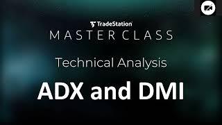 Technical Analysis | ADX and DMI
