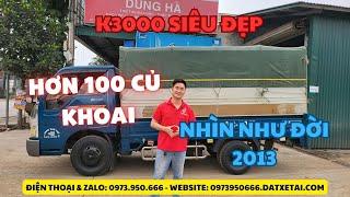 Nhô 100 tr có ngay xe tải máy cơ Hàn Quốc chất lượng - K3000 đẹp như 2014 | ĐẠT XE TẢI LUXURY