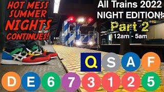 EVERY NIGHT TRAIN 2022 Part 2 | ft LilyShine