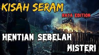 KISAH SERAM | MISTERI HENTIAN SEBELAH | SIAPA YANG JUAL LEMANG?!