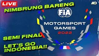 Dukung Indonesia !! | Nimbrung Bareng FIA Motorsport Games Semi Final