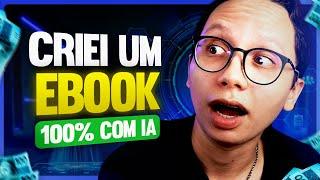 Como Criar Um Ebook Com Inteligência Artificial (Passo a Passo)