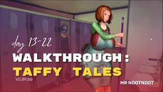Taffy Tales (v0.89.8b) Full Walkthrough: Day 13-22