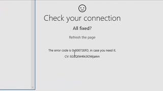 How to Fix Windows 10 The Error code is 0x80072EFD (Store)