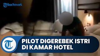 Oknum Pilot Digerebek Istri Sah di Kamar Hotel, Diduga Selingkuh dengan Seorang Pramugari