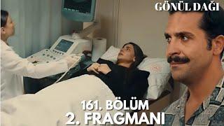 Gönül Dağı 161. Bölüm 2. Fragmanı l Kenan'ın Hikayesi Bitti mi ?