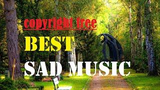 Copyright Free Best Sad Music | Background Music 2021 | TS Music Zone