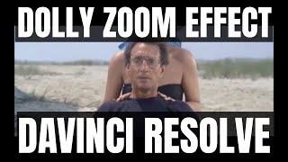 Dolly Zoom/Vertigo Effect with Davinci Resolve