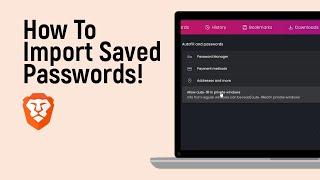 How to Import Saved Passwords on Brave Browser [easy]