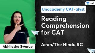 RC for CAT | Aeon/The Hindu RC | Abhilasha Swarup | Unacademy CAT-alyst for MBA Exam Preparation