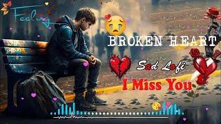 MOOD OFF SAD SONGS  | BROKEN HEART SONGS |  | SAD SONGS  | #lofi #sadsong #song