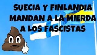 La ultraderecha en Suecia y Finlandia se la pegan MUY INTERESANTE !!