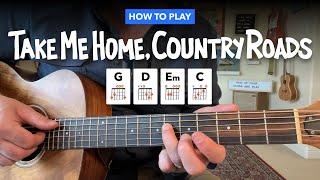  Take Me Home, Country Roads • Easy guitar lesson w/ chords (John Denver)