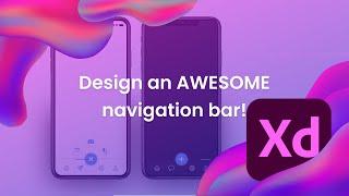 Adobe XD Tutorial - Make an AWESOME Navigation Bar! | Unleashed