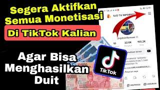 Cara Terbaru Mengaktifkan Monetisasi || Cara Mendapatkan Uang Dari TikTok 2023