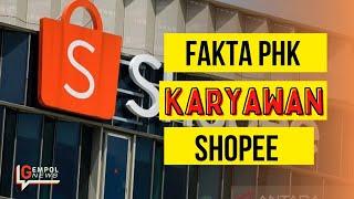 Fakta PHK Karyawan Shopee Indonesia