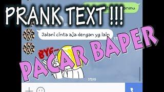 PRANK TEXT !!! PACAR BAPER..