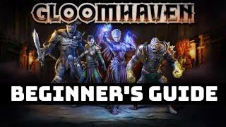 Gloomhaven Beginner's Guide