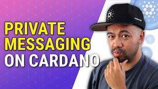 Private Messaging Chat App, Built on Cardano, Joiz