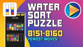 Water Sort Puzzle Levels 8151 to 8160 Walkthrough [Fewest Moves!]