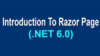 Getting Started with Razor Page (.net 6.0)