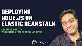 Deploying Node.js Apps on AWS Elastic Beanstalk