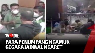 Jadwal Ngaret, Calon Penumpang Marah ke Pihak Penerbangan | Kabar Hari Ini tvOne