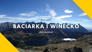 Baciary - Baciarka i Winecko (Levelon Remix)