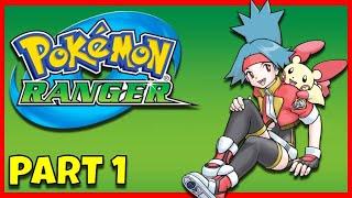  PLAYING POKEMON RANGER FOR THE FIRST TIME! - Pokémon Ranger