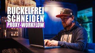 Adobe Premiere Proxy Workflow I Ruckelfreies Schneiden I Tutorial