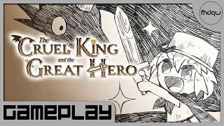 The Cruel King and the Great Hero [PS5] Gameplay (No Commentary)