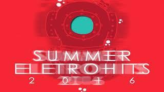 SUMMER ELETROHITS 2016 - [Deluxe Edition]