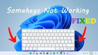 How to fix Laptop Keyboard Some Keys Not Working in Windows 11/10/8 | Fix!