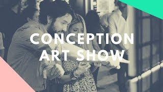 Conception Art Show