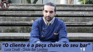 Luca Cinalli • O Cliente é a peça chave do seu Bar