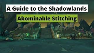 Construction work in the Shadowlands - A Guide to Abominable Stitching