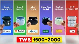 6 Best TWS in 1500 to 2000Oppo Enco 2, Realme T110,  Boat 800, Redmi Buds 5C, Vivo 3e, Noise N1 Pro