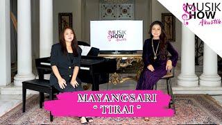 Tirai - Mayangsari ( MUSIK SHOW AKUSTIK )