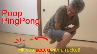 Poop Ping Pong ~ Hit your poop! ~