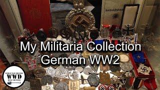 My German WW2 Militaria Collection