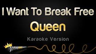 Queen - I Want To Break Free (Karaoke Version)