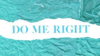 NAZAMBA FEAT. TELLY* & O.B.F - DO ME RIGHT (OFFICIAL LYRIC VIDEO)