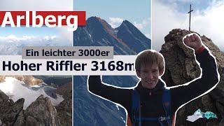 Hoher Riffler 3168m | Ein leichter 3000er | Pettneu am Arlberg