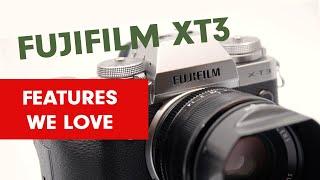 FUJIFILM XT3 - Features and shortcuts we love