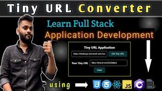 Tiny URL Shortener | Building a Full Stack Application from scratch using C#, Web API, React JS, CSS