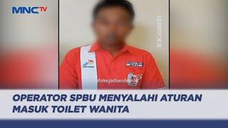 Viral, Operator SPBU Dilabrak Wanita DItuduh Intip di Toilet - LIP 13/05