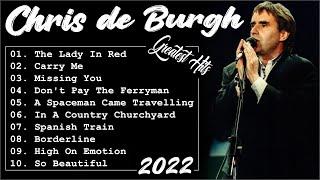 Chris De Burgh Greatest Hits Full Album - The Very Best Songs Of Chris De Burgh