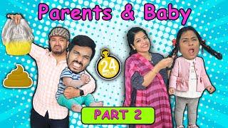 Living Like Parents And Baby For 24 Hours | PART 2 |  Hungry Birds